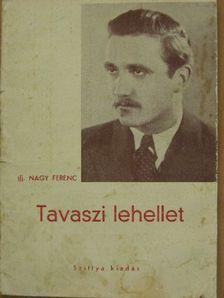 Ifj. Nagy Ferenc - Tavaszi lehellet [antikvár]