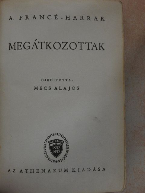 A. Francé Harrar - Megátkozottak [antikvár]