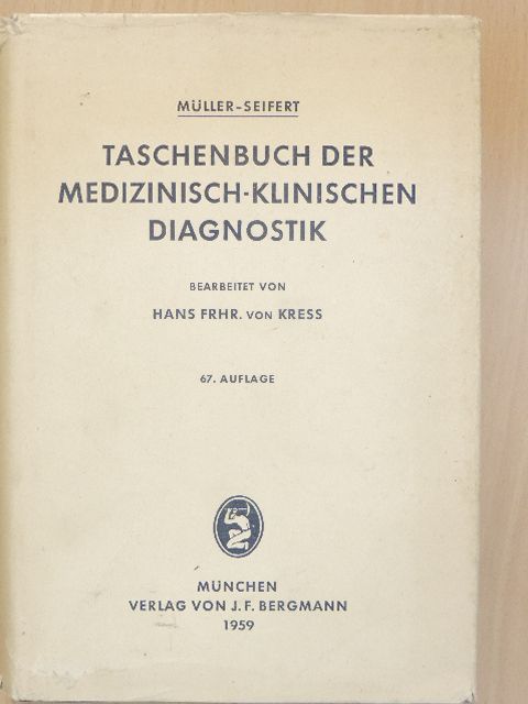 Friedrich Müller - Taschenbuch der Medizinisch-Klinischen Diagnostik [antikvár]