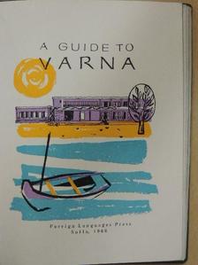 A Guide to Varna [antikvár]