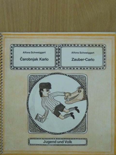Alfons Schweiggert - Carobnjak Karlo/Zauber-Carlo [antikvár]