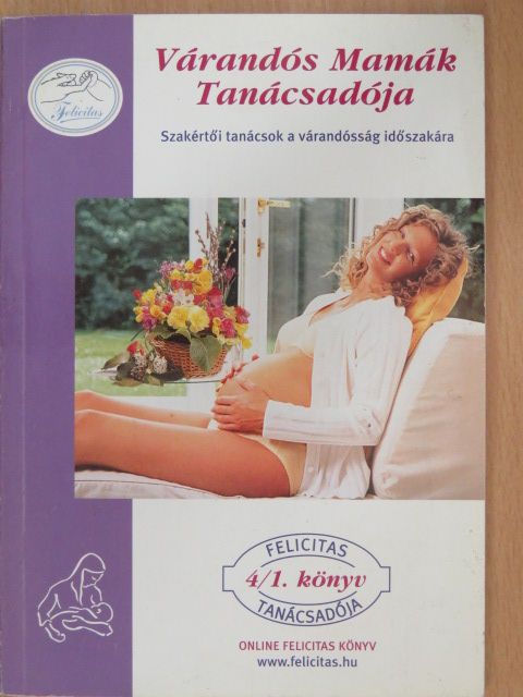 Várandós Mamák Tanácsadója 2011. tavasz-nyár [antikvár]