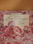 Anne Geddes - Little Thoughts with Love [antikvár]