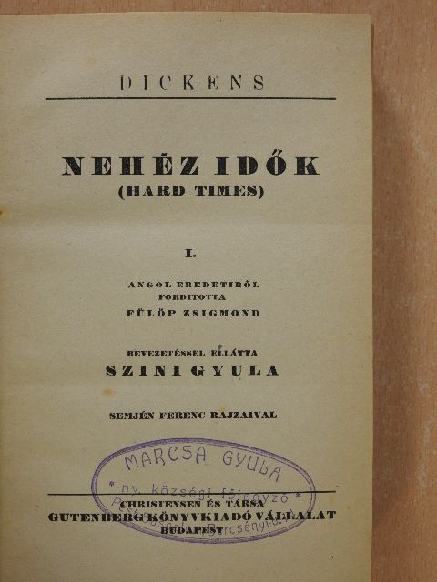 Charles Dickens - Nehéz idők I-II. [antikvár]