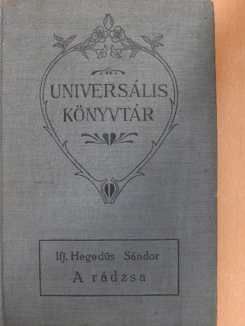 Ifj. Hegedüs Sándor - A rádzsa [antikvár]