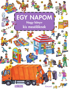 Caryad - EGY NAPOM nagy könyve kis mesélőknek