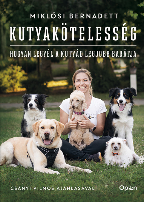 Miklósi Bernadett - Kutyakötelesség