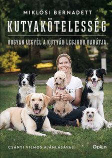 Miklósi Bernadett - Kutyakötelesség
