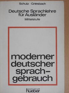 Heinz Griesbach - Moderner Deutscher Sprachgebrauch  [antikvár]