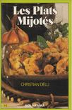 Christian Delu - Les Plats Mijotés [antikvár]