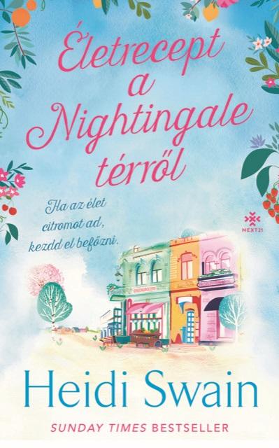 Heidi Swain - Életrecept a Nightingale térről