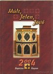 Marosi Nagy Lajos - Múlt, Jelen, Jövő Baptista naptár 2004. [antikvár]