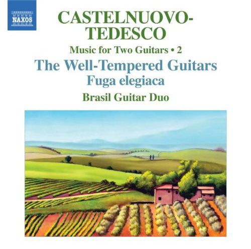 CASTELNUOVO-TEDESCO - THE WELL-TEMPERED GUITARS, FUGA ELEGIACA CD BRASIL GUITAR DUO
