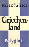 Schultz, Hans Johakim, Torben J. Meyer - Griechenland [antikvár]
