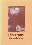 Révész Mária - Bán Endre emlékkönyv [antikvár]