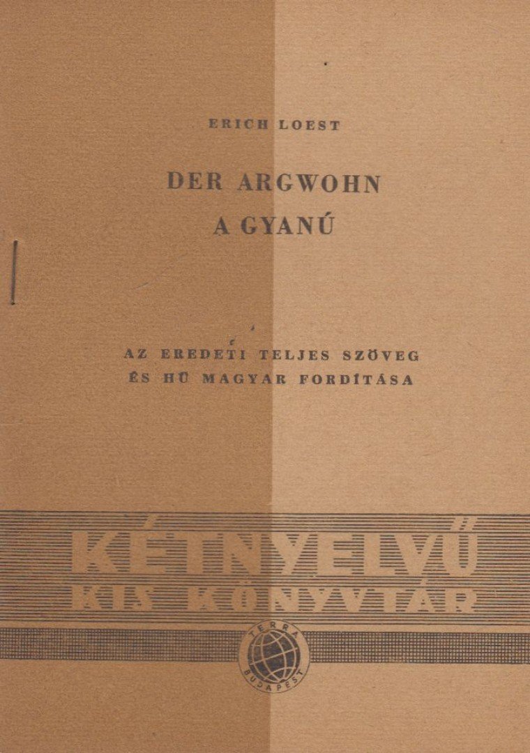 Erich Loest - Der Argwohn / A gyanú [antikvár]