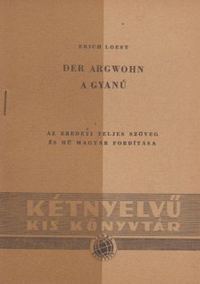 Erich Loest - Der Argwohn / A gyanú [antikvár]