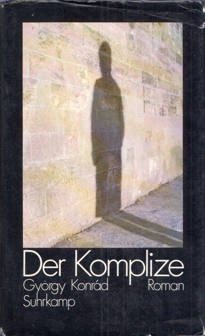 KONRÁD GYÖRGY - Der Komplize [antikvár]