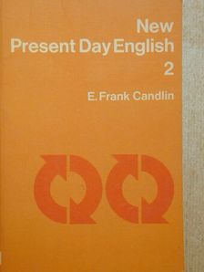 E. Frank Candlin - New Present Day English 2 [antikvár]