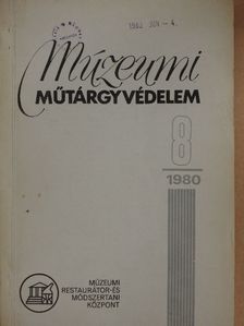 Bikádi György - Múzeumi Műtárgyvédelem 1980/8. [antikvár]