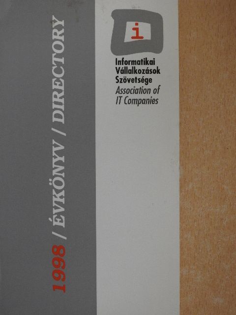 Informatikai Vállalkozások Szövetsége Évkönyv 1998 [antikvár]