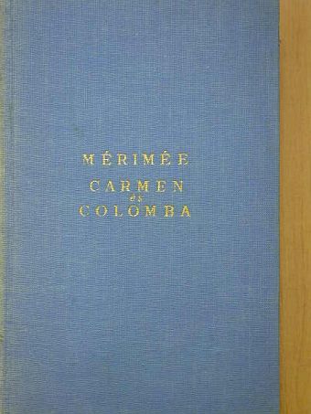 Prosper Mérimée - Carmen és Colomba [antikvár]