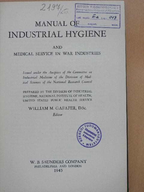 Manual Of Industrial Hygiene and Medical Service in War Industries [antikvár]