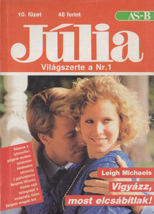 Leigh Michaels - Júlia 10. - Vigyázz, most elcsábítlak! [antikvár]
