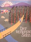 Rudolf Otto Wiemer - Der verlorene Sohn [antikvár]