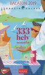 Madary Orsolya (szerk.), Sümegi Noémi - 333 hely ínyenceknek [antikvár]