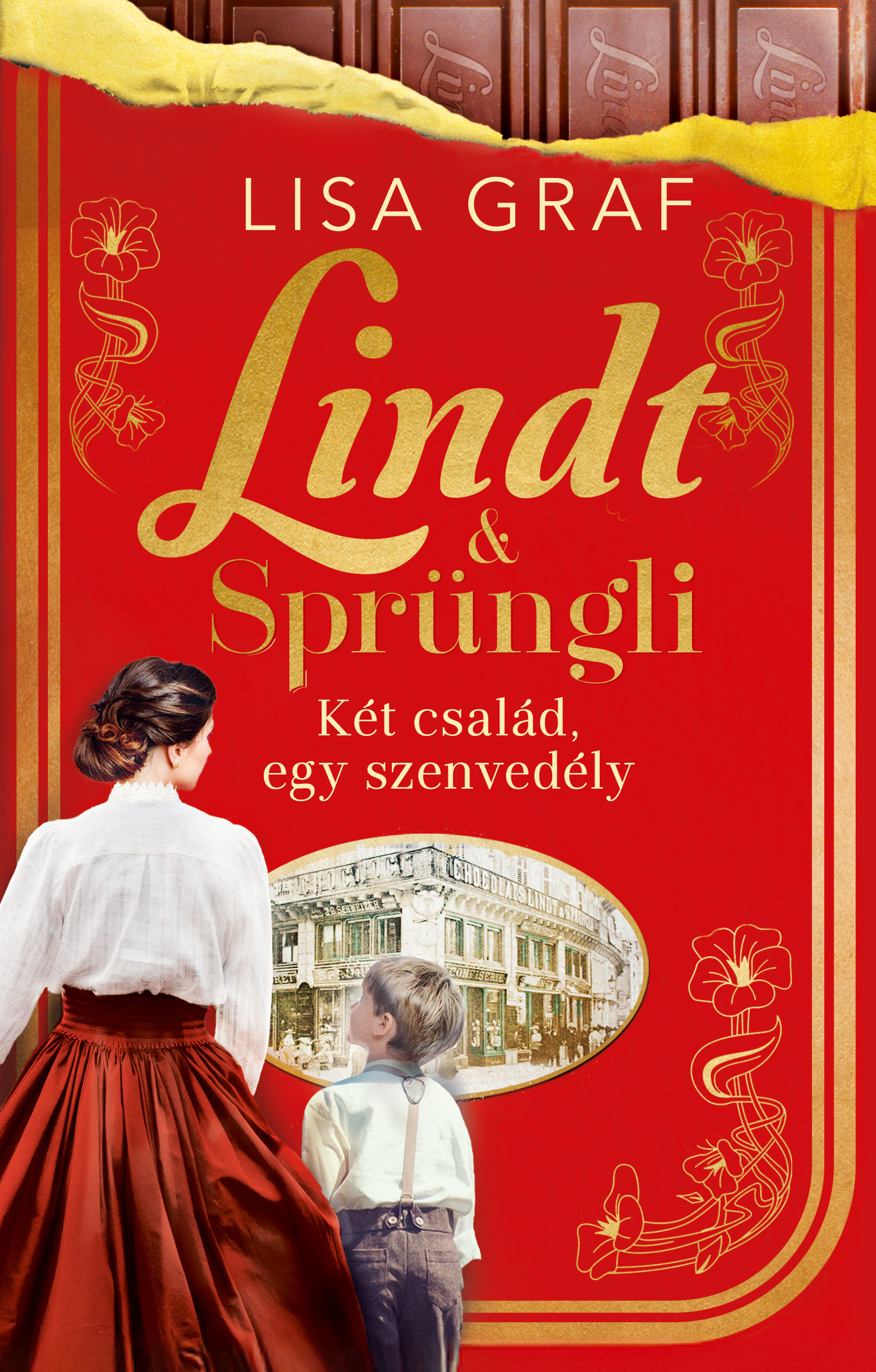 Lisa Graf - Lindt &amp; Sprüngli - Két család, egy szenvedély