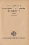 MOLNÁR FERENC - Egy gazdátlan csónak története [antikvár]