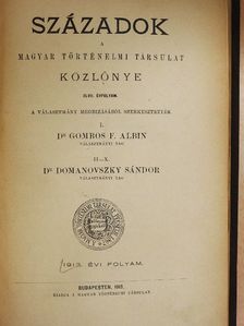 Angyal Dávid - Századok 1913. január-december/A Magyar Történeti Irodalom 1912-ben [antikvár]