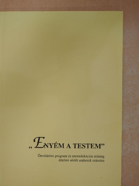 Christien van Andel - "Enyém a testem" [antikvár]