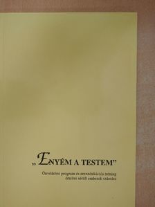Christien van Andel - "Enyém a testem" [antikvár]