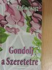 Kalimonasz - Gondolj a Szeretetre [antikvár]