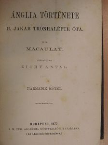 Macaulay - Ánglia története III. [antikvár]