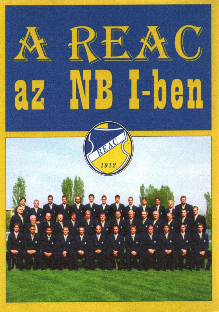 Bocsák Miklós - A REAC az NB I-ben [antikvár]