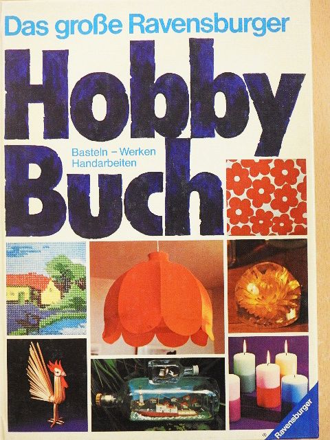 Das große Ravensburger Hobby Buch [antikvár]