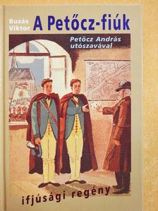 Buzás Viktor - A Petőcz-fiúk [antikvár]