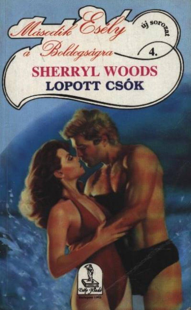 Woods, Sherryl - Lopott csók [antikvár]