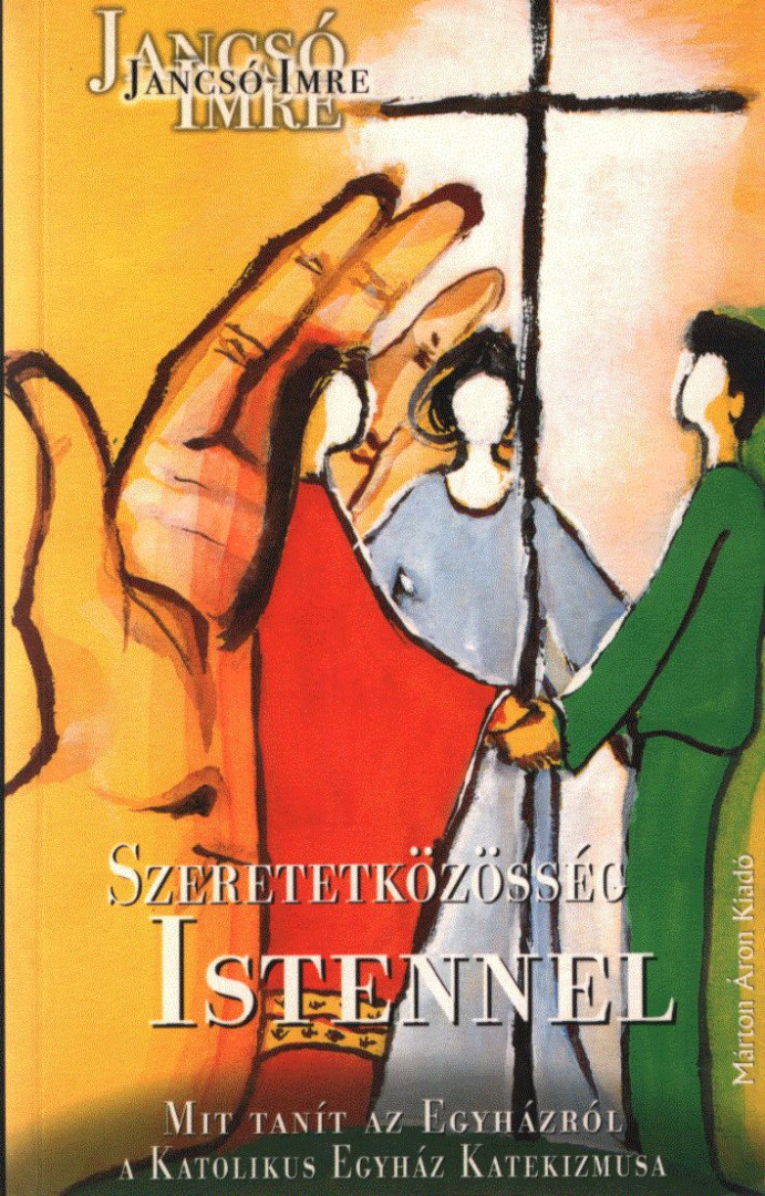Jancsó Imre - Szeretetközösség istennel [antikvár]