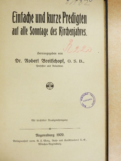 Einfache und kurze Predigten auf alle Sonntage des Kirchenjahres (gótbetűs) [antikvár]