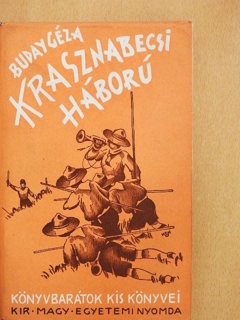 Buday Géza - Krasznabecsi háború [antikvár]