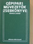 Badacsonyi Ferenc - Gépipari művezetők zsebkönyve [antikvár]