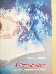 Takács Sándor - A Biblia leleplezése [antikvár]