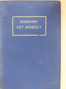 Karinthy Frigyes - Két mosoly [antikvár]