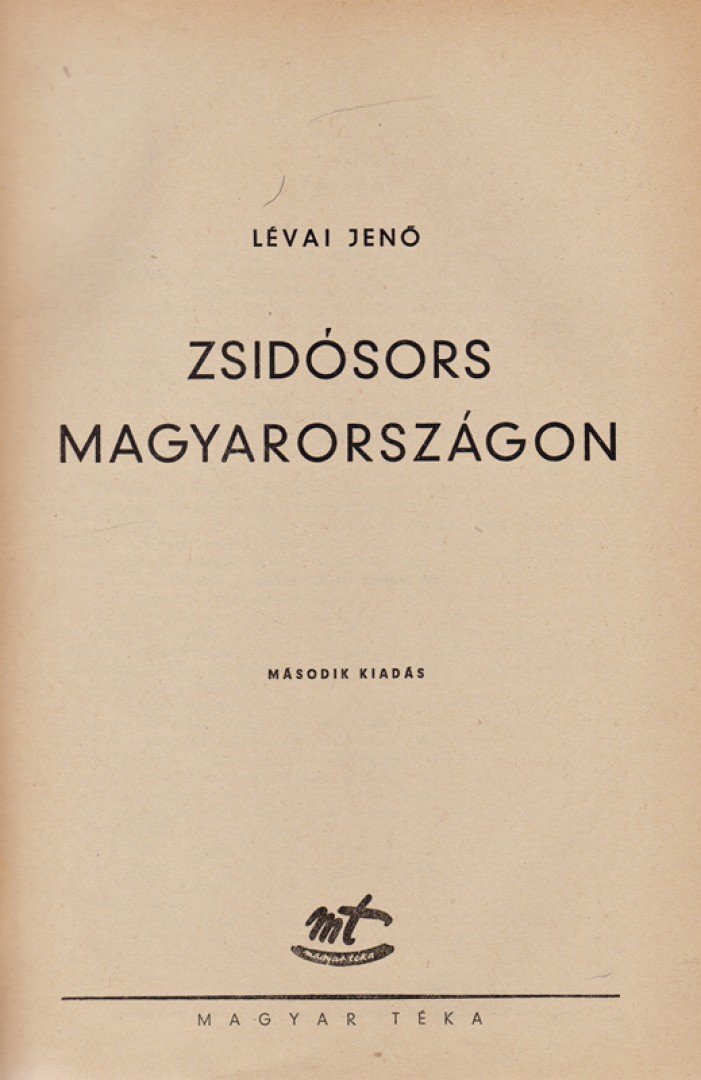 LÉVAI JENŐ - Zsidósors Magyarországon [antikvár]
