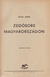 LÉVAI JENŐ - Zsidósors Magyarországon [antikvár]