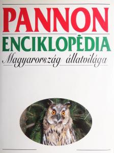 Bihari Zoltán - Pannon Enciklopédia - Magyarország állatvilága [antikvár]